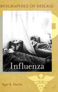 Influenza (Biographies of Disease)