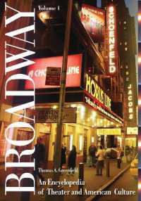 ブロードウェー百科事典（全２巻）<br>Broadway : An Encyclopedia of Theater and American Culture [2 volumes]