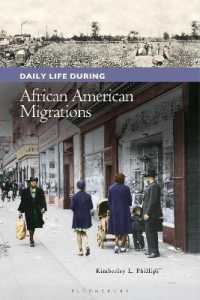 Daily Life during African American Migrations (The Greenwood Press Daily Life through History Series: Daily Life in the United States)