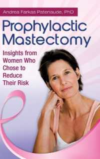 Prophylactic Mastectomy : Insights from Women Who Chose to Reduce Their Risk