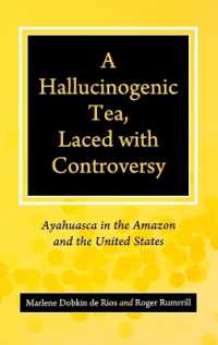 南米とアメリカにおける幻覚剤<br>A Hallucinogenic Tea, Laced with Controversy : Ayahuasca in the Amazon and the United States