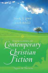 Encyclopedia of Contemporary Christian Fiction : From C.S. Lewis to Left Behind