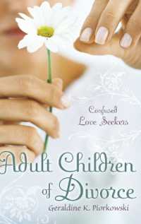 離婚によるアダルト・チルドレン<br>Adult Children of Divorce : Confused Love Seekers