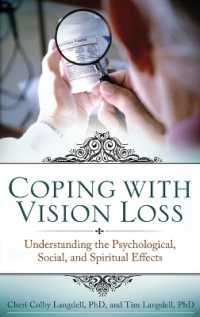 視力喪失への対処：心理的･社会的･精神的影響<br>Coping with Vision Loss : Understanding the Psychological, Social, and Spiritual Effects