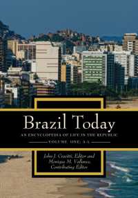 現代ブラジル百科（全２巻）<br>Brazil Today : An Encyclopedia of Life in the Republic [2 volumes]