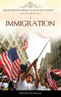 ラテン系移民<br>Immigration (The Ilan Stavans Library of Latino Civilization)