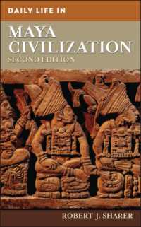 Daily Life in Maya Civilization (The Greenwood Press Daily Life through History Series) （2ND）