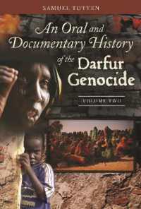 An Oral and Documentary History of the Darfur Genocide : [2 volumes] (Praeger Security International)