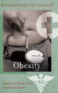 Obesity (Biographies of Disease)