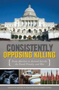 プロ・ライフの信念：多元的考察<br>Consistently Opposing Killing : From Abortion to Assisted Suicide, the Death Penalty, and War