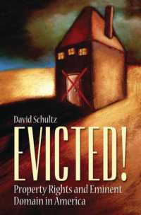 Evicted! : Property Rights and Eminent Domain in America