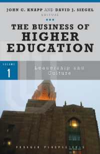 高等教育のビジネス（全３巻）<br>The Business of Higher Education : [3 volumes]