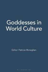 世界の文化における女神（全３巻）<br>Goddesses in World Culture : [3 volumes]