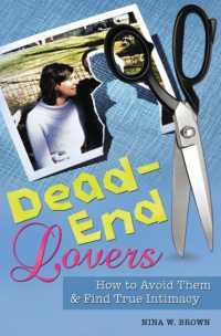 Dead-End Lovers : How to Avoid Them and Find True Intimacy