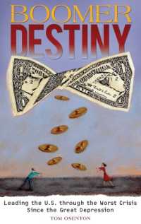 Boomer Destiny : Leading the U.S. through the Worst Crisis since the Great Depression