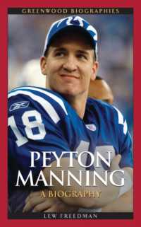 Peyton Manning : A Biography (Greenwood Biographies)