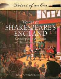 Voices of Shakespeare's England : Contemporary Accounts of Elizabethan Daily Life
