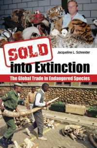 Sold into Extinction : The Global Trade in Endangered Species (Global Crime and Justice)