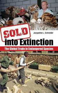 Sold into Extinction : The Global Trade in Endangered Species (Global Crime and Justice)