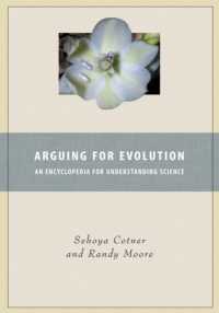 Arguing for Evolution : An Encyclopedia for Understanding Science