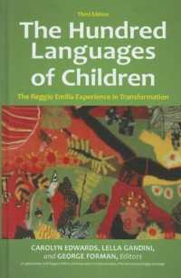 The Hundred Languages of Children : The Reggio Emilia Experience in Transformation （3RD）
