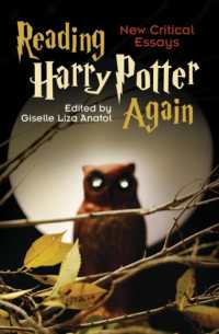 ハリー・ポッター再読：新批評論文集<br>Reading Harry Potter Again : New Critical Essays