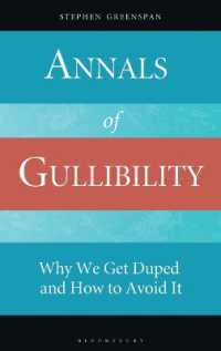 Annals of Gullibility : Why We Get Duped and How to Avoid It
