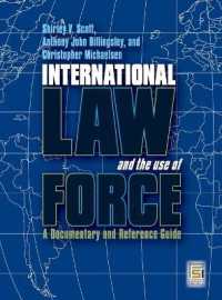 International Law and the Use of Force : A Documentary and Reference Guide (Praeger Security International)