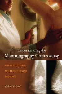 Understanding the Mammography Controversy : Science, Politics, and Breast Cancer Screening
