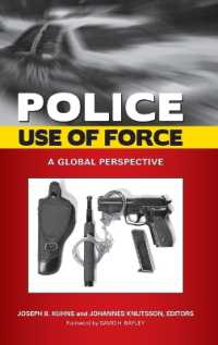 警察の実力行使：グローバルな視座<br>Police Use of Force : A Global Perspective