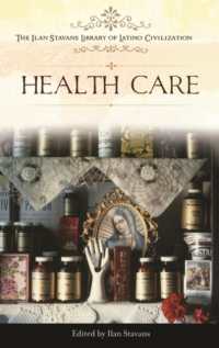 Health Care (The Ilan Stavans Library of Latino Civilization)
