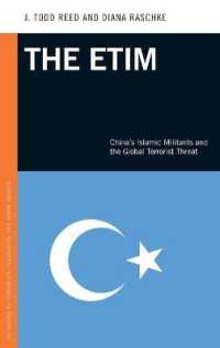 The ETIM : China's Islamic Militants and the Global Terrorist Threat (Praeger Security International)