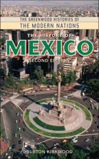 メキシコ史<br>The History of Mexico (The Greenwood Histories of the Modern Nations) （2ND）