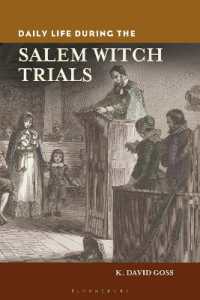 Daily Life during the Salem Witch Trials (The Greenwood Press Daily Life through History Series)