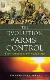 The Evolution of Arms Control : From Antiquity to the Nuclear Age (Praeger Security International)