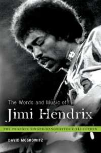 The Words and Music of Jimi Hendrix (The Praeger Singer-songwriter Collection)