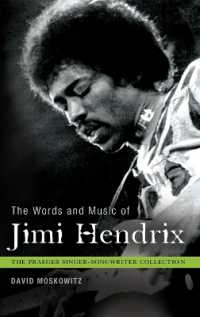 The Words and Music of Jimi Hendrix (The Praeger Singer-songwriter Collection)