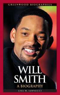 Will Smith : A Biography (Greenwood Biographies)