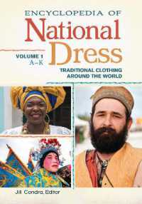 世界各国衣服百科事典（全２巻）<br>Encyclopedia of National Dress : Traditional Clothing around the World [2 volumes]