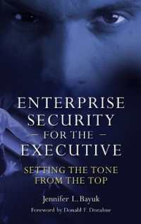 Enterprise Security for the Executive : Setting the Tone from the Top
