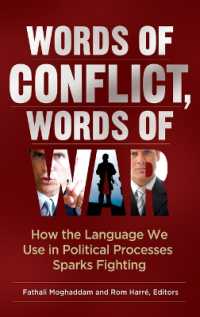 政治過程における言語と紛争<br>Words of Conflict, Words of War : How the Language We Use in Political Processes Sparks Fighting