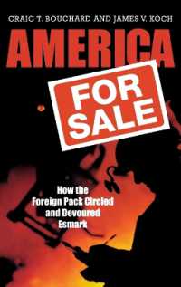 America for Sale : How the Foreign Pack Circled and Devoured Esmark