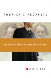 America's Prophets : How Judicial Activism Makes America Great