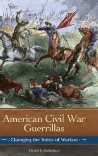 American Civil War Guerrillas : Changing the Rules of Warfare (Reflections on the Civil War Era)