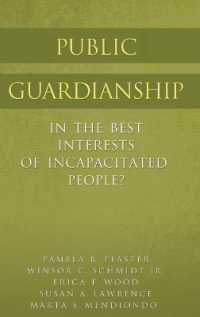 介護プログラムの発展<br>Public Guardianship : In the Best Interests of Incapacitated People?