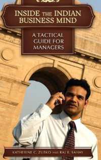 インド人のビジネス心理<br>Inside the Indian Business Mind : A Tactical Guide for Managers