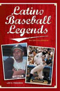 Latino Baseball Legends : An Encyclopedia