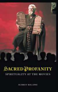 Sacred Profanity : Spirituality at the Movies