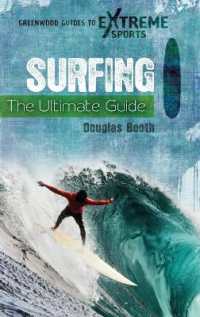 Surfing : The Ultimate Guide