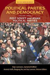 Political Parties and Democracy : Volume III: Post-Soviet and Asian Political Parties (Political Parties in Context)